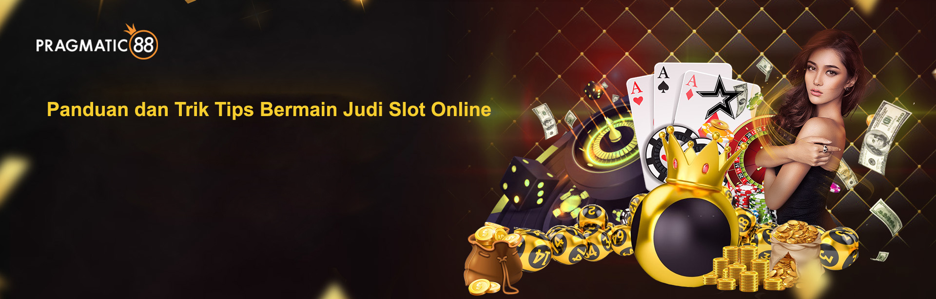 Panduan dan Trik Tips Bermain Judi Slot Online